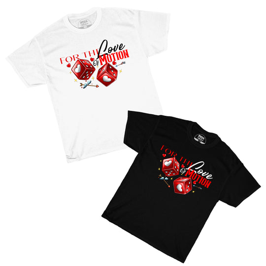 For the Love of Motion Shirt