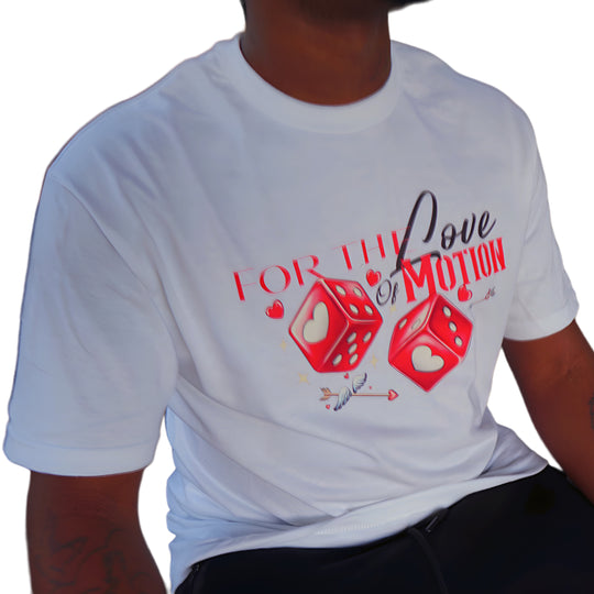 For the Love of Motion Shirt